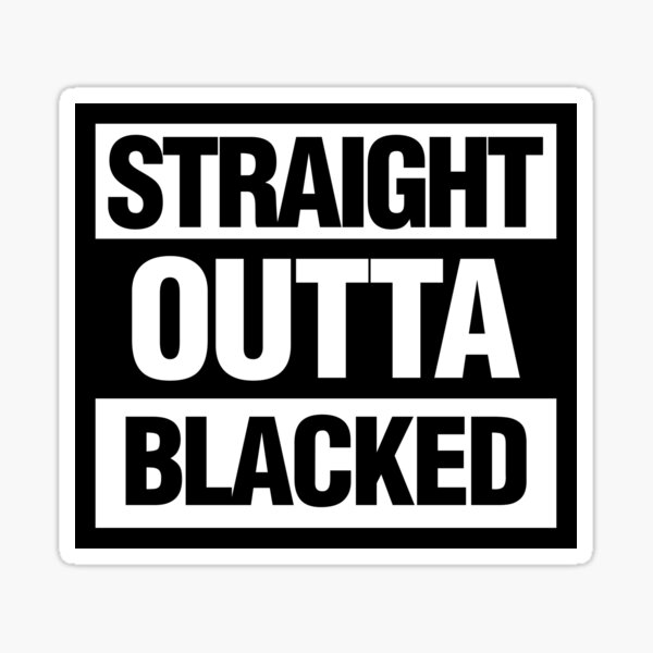 Blacked